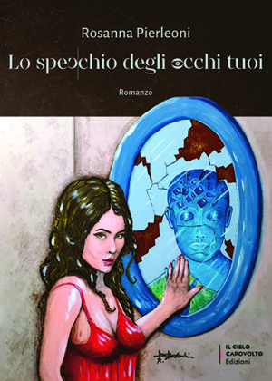 Lo specchio degli occhi tuoi